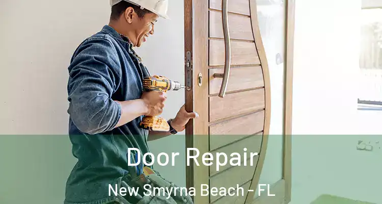  Door Repair New Smyrna Beach - FL
